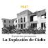 EXPOSICIÓN PERMANENTE: LA EXPLOSIÓN DE CÁDIZ DE 1947