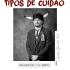 "Tipos de Cuidao" Joaquín Hernández "Kiki"