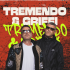 Tremendo y Griffi 