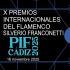 X Premios Internacionales del Flamenco "Silverio Franconetti" PIF 2025